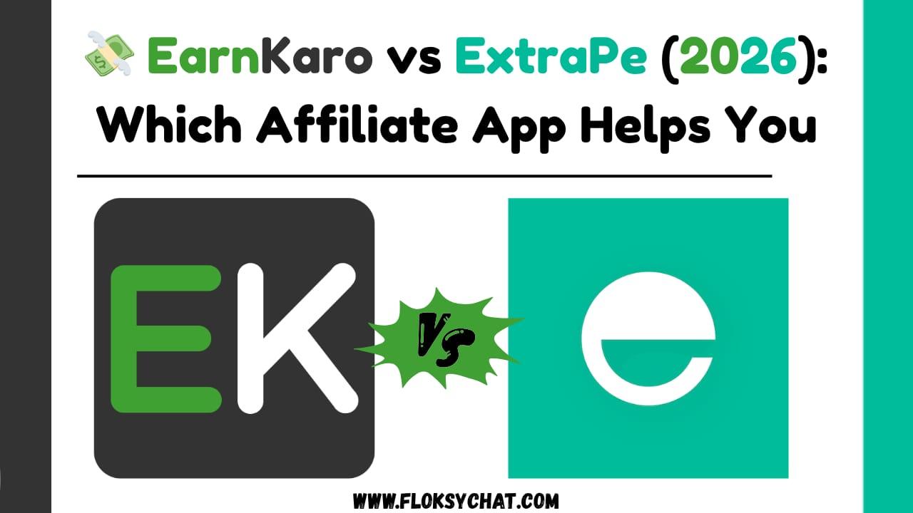 💸 EarnKaro vs ExtraPe (2026): Which Affiliate App Helps You Earn More Money Online?
