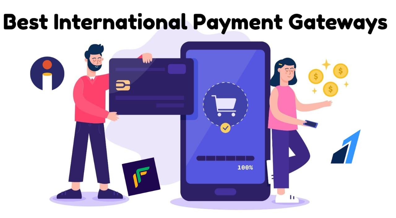 Best International Payment Gateways for Indian Freelancers in 2026