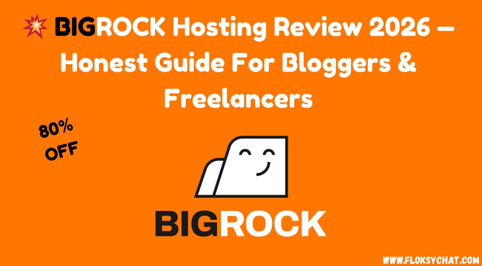 💥 BigRock Hosting Review 2026 – Honest Guide for Bloggers & Freelancers