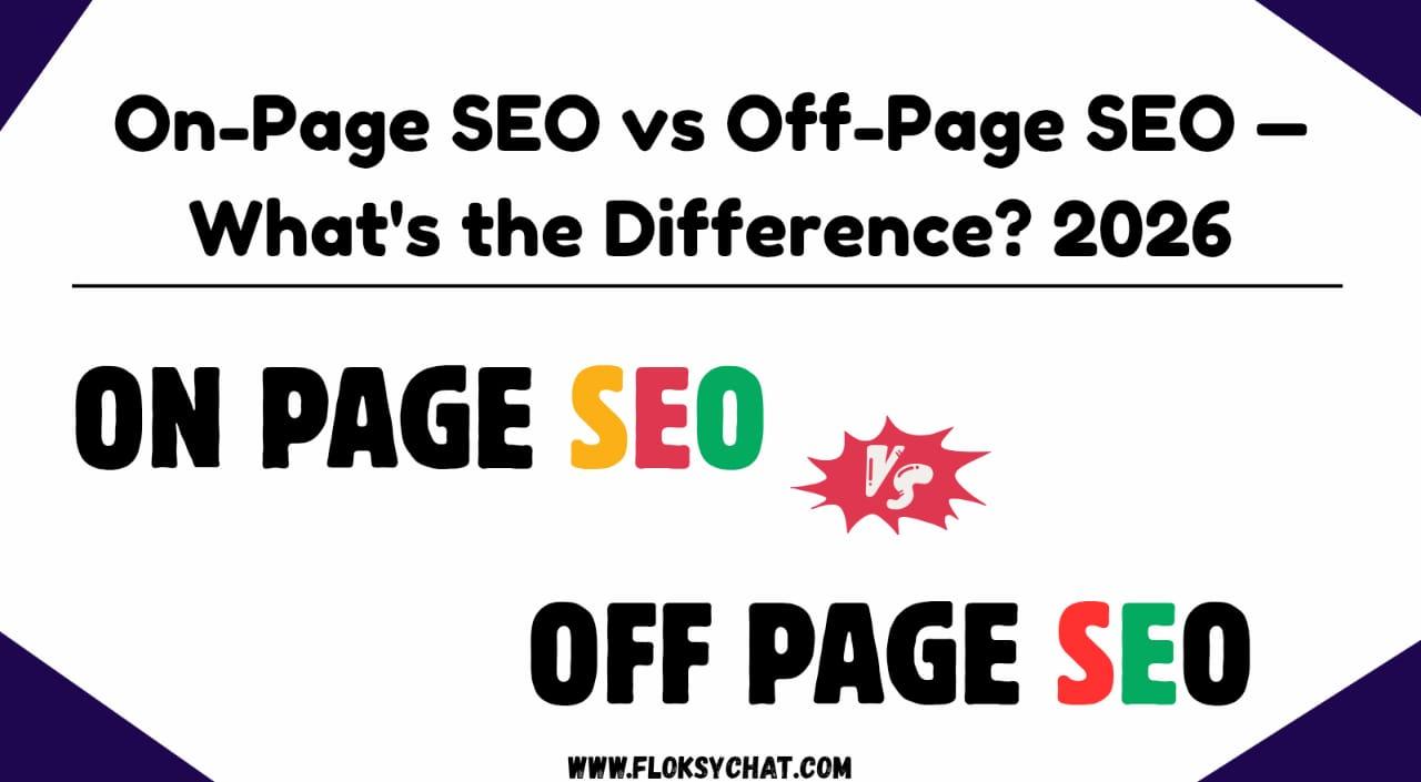 On-Page SEO vs Off-Page SEO – Explained Simply